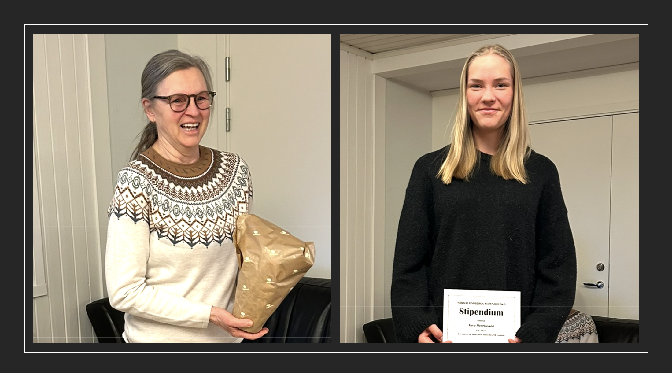 Lisa, v&aring;r glada avg&aring;ende sekreterade och en Tuva, en av v&aring;ra glad stipendiater